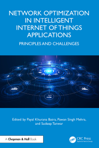 Cover image: Network Optimization in Intelligent Internet of Things Applications 1st edition 9781032521534