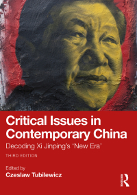 Cover image: Critical Issues in Contemporary China 3rd edition 9781032129556