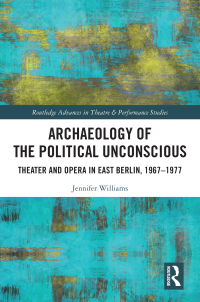 Imagen de portada: Archaeology of the Political Unconscious 1st edition 9781032105956