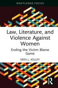 Imagen de portada: Law, Literature, and Violence Against Women 1st edition 9781032301341