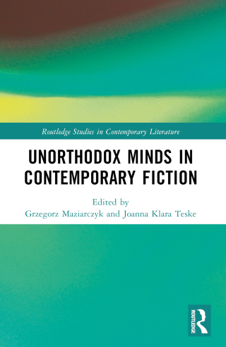 Cover image: Unorthodox Minds in Contemporary Fiction 1st edition 9781032649337