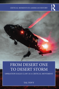 Cover image: From Desert One to Desert Storm 1st edition 9781032396125