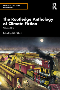 Cover image: The Routledge Anthology of Climate Fiction 1st edition 9781032701509