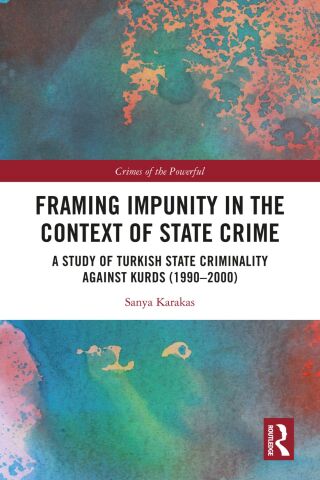 Cover image: Framing Impunity in the Context of State Crime 1st edition 9781032617091