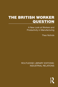 Immagine di copertina: The British Worker Question 1st edition 9781032806082