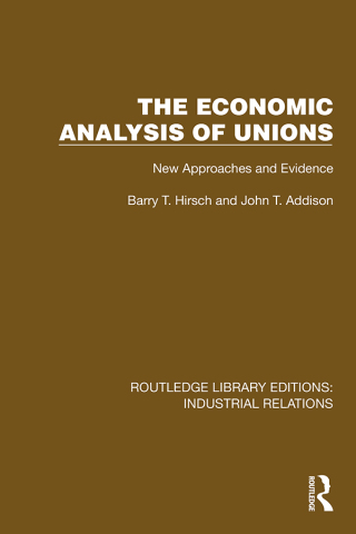 Cover image: The Economic Analysis of Unions 1st edition 9781032812090