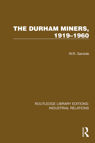 Cover image: The Durham Miners, 1919–1960 1st edition 9781032847115