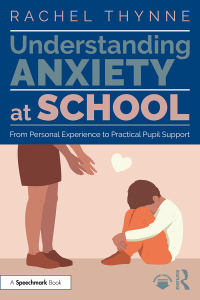 Imagen de portada: Understanding Anxiety at School 1st edition 9781032559797