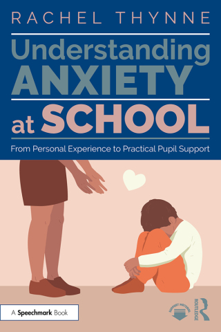 Cover image: Understanding Anxiety at School 1st edition 9781032559797