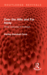 Cover image: Over the Hills and Far Away 1st edition 9781032833972