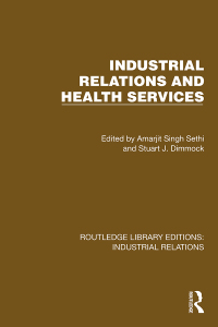 Cover image: Industrial Relations and Health Services 1st edition 9781032812045