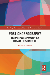 Omslagafbeelding: Post-choreography 1st edition 9781032303208