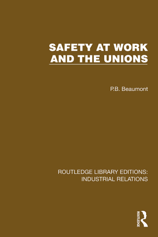 Imagen de portada: Safety at Work and the Unions 1st edition 9781032845562