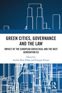 Cover image: Green Cities, Governance and the Law 1st edition 9781032650265