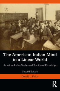 Cover image: The American Indian Mind in a Linear World 2nd edition 9781032694672