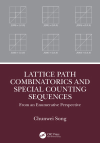 Imagen de portada: Lattice Path Combinatorics and Special Counting Sequences 1st edition 9781032671758