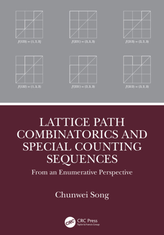 صورة الغلاف: Lattice Path Combinatorics and Special Counting Sequences 1st edition 9781032671758