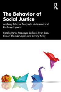 Cover image: The Behavior of Social Justice 1st edition 9781032557618