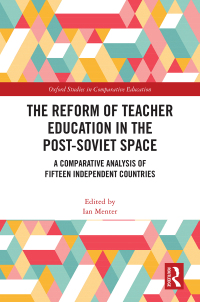 Cover image: The Reform of Teacher Education in the Post-Soviet Space 1st edition 9781032390222