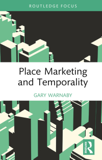 Cover image: Place Marketing and Temporality 1st edition 9781032689784