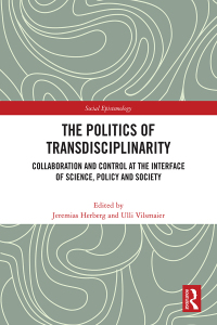 Cover image: The Politics of Transdisciplinarity 1st edition 9781032849683