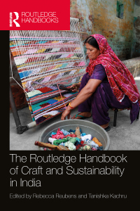 Cover image: The Routledge Handbook of Craft and Sustainability in India 1st edition 9780367757489