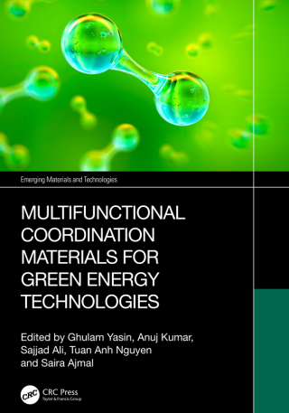 Imagen de portada: Multifunctional Coordination Materials for Green Energy Technologies 1st edition 9781032385556