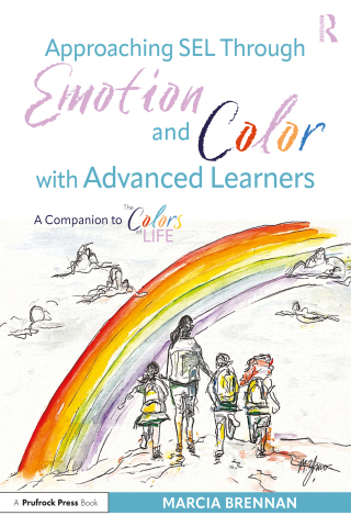 Cover image: Approaching SEL Through Emotion and Color with Advanced Learners 1st edition 9781032619460