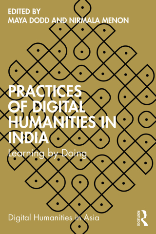 Cover image: Practices of Digital Humanities in India 1st edition 9781032322179