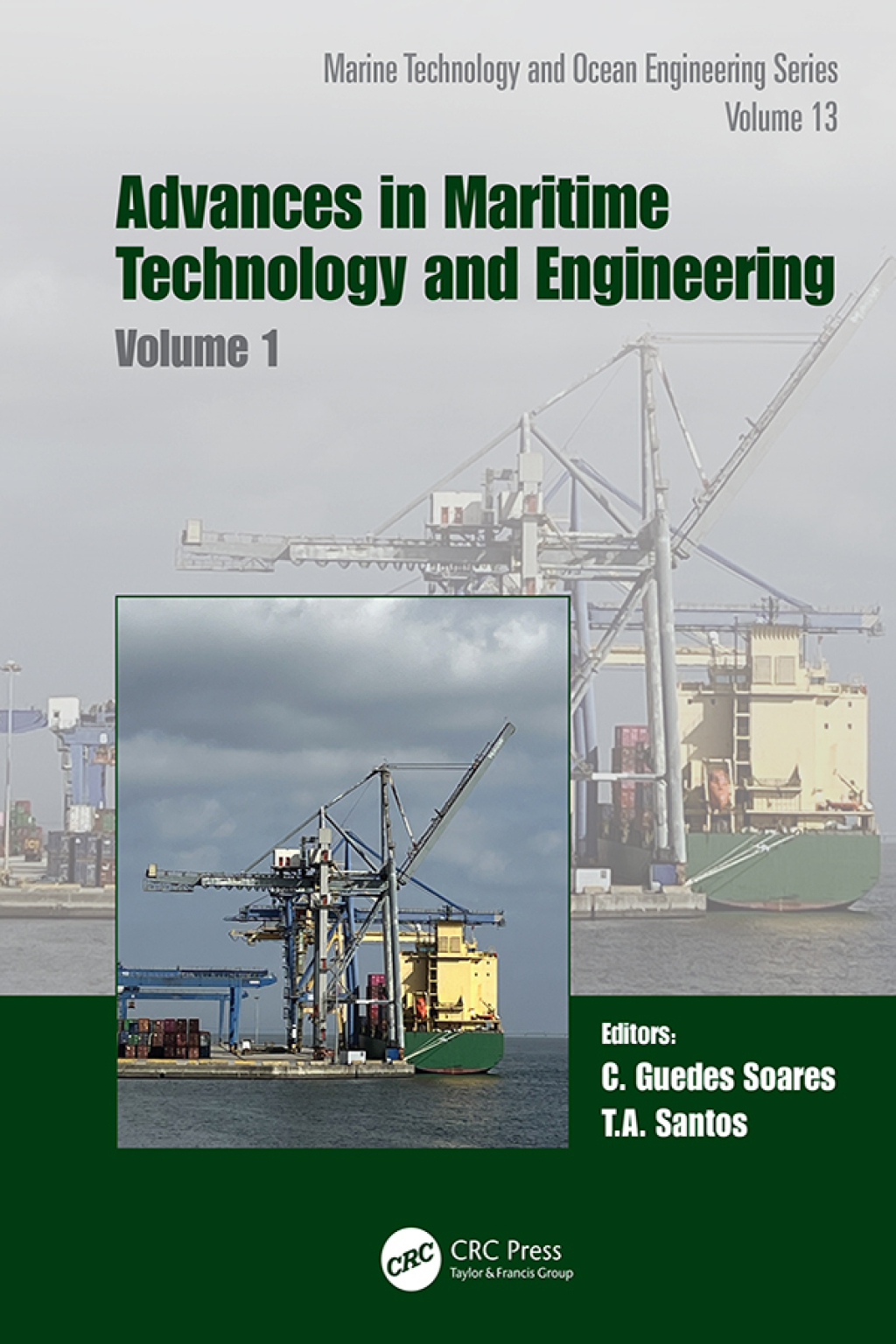 Advances in Maritime Technology and Engineering Volume 1 1st Edition