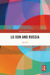 Cover image: Lu Xun and Russia 1st edition 9781032815008