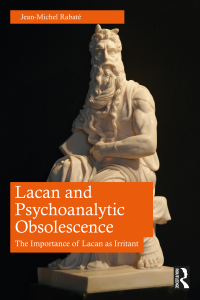 Imagen de portada: Lacan and Psychoanalytic Obsolescence 1st edition 9781032715797