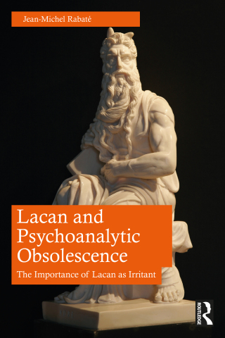 Cover image: Lacan and Psychoanalytic Obsolescence 1st edition 9781032715797