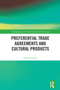 Cover image: Preferential Trade Agreements and Cultural Products 1st edition 9781032542317