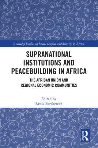 Imagen de portada: Supranational Institutions and Peacebuilding in Africa 1st edition 9781032753522