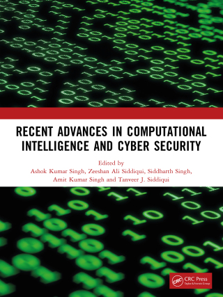 Cover image: Recent Advances in Computational Intelligence and Cyber Security 1st edition 9781032855332