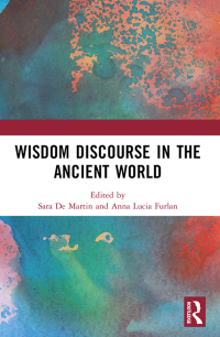 Cover image: Wisdom Discourse in the Ancient World 1st edition 9781032778587