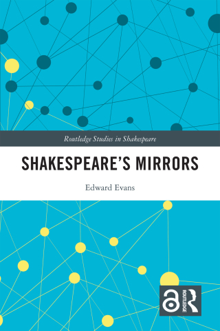 Cover image: Shakespeare’s Mirrors 1st edition 9781032726984
