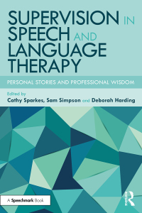 Cover image: Supervision in Speech and Language Therapy 1st edition 9781032293417