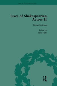 Titelbild: Lives of Shakespearian Actors, Part II, Volume 3 1st edition 9781138754355