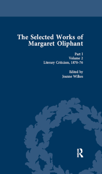 Cover image: The Selected Works of Margaret Oliphant, Part I Volume 2 1st edition 9781138762794