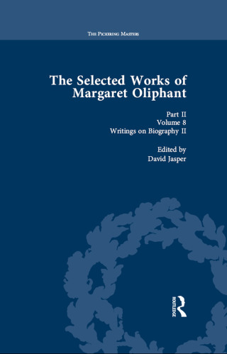 表紙画像: The Selected Works of Margaret Oliphant, Part II Volume 8 1st edition 9781138762855