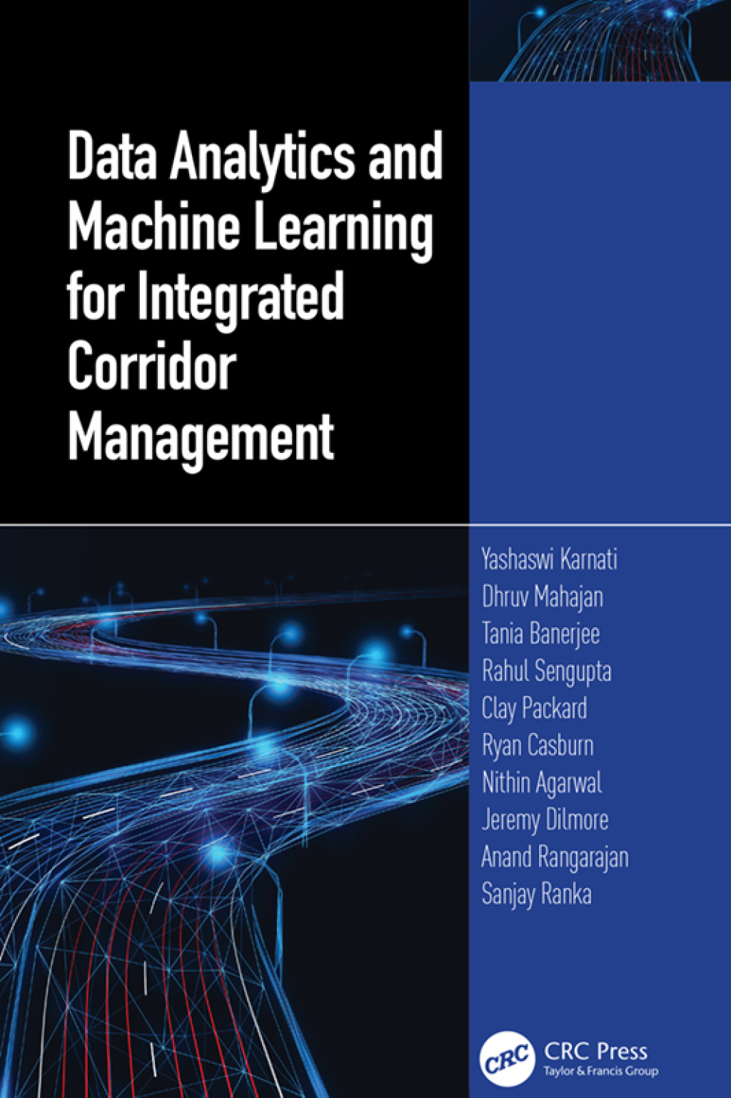 Data Analytics and Machine Learning for Integrated Corridor Management 1st Edition