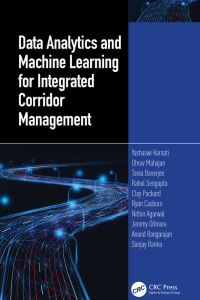 Cover image: Data Analytics and Machine Learning for Integrated Corridor Management 1st edition 9781032574646