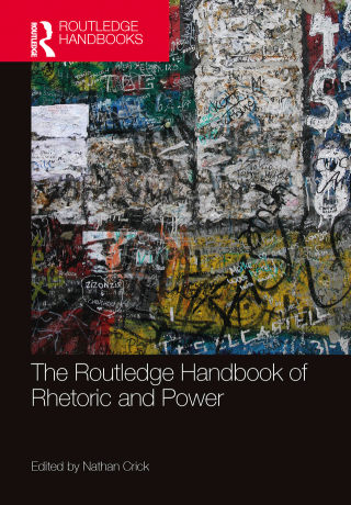 Immagine di copertina: The Routledge Handbook of Rhetoric and Power 1st edition 9781032554693
