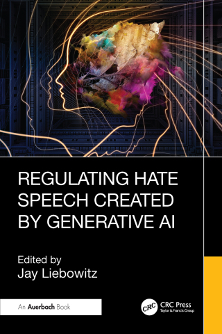 Cover image: Regulating Hate Speech Created by Generative AI 1st edition 9781032644349