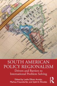 Cover image: South American Policy Regionalism 1st edition 9781032747194