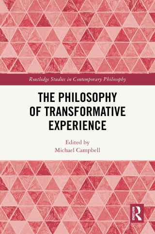 Cover image: The Philosophy of Transformative Experience 1st edition 9781032723105