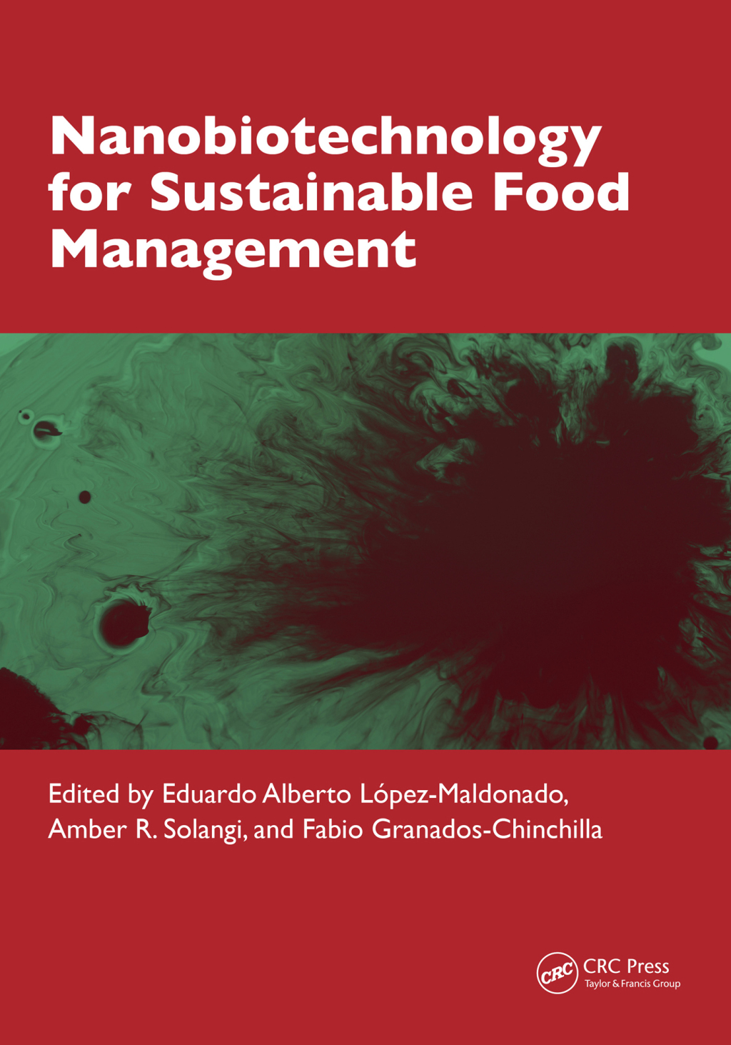 Nanobiotechnology for Sustainable Food Management 1st Edition