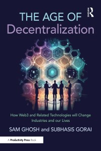 Cover image: The Age of Decentralization 1st edition 9781032830230